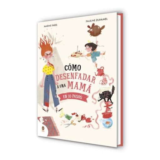 LIBRO INFANTIL - CÓMO DESENFADAR A UNA MAMÁ EN 10 PASOS - Happy Moments Baby