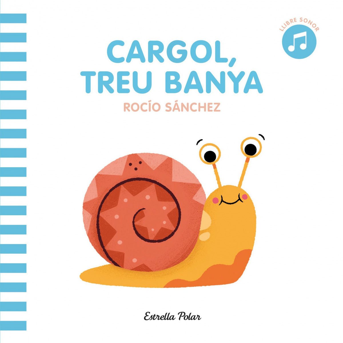 LLIBRE INFANTIL - LLIBRE SONOR. CARGOL TREU BANYA - Happy Moments Baby