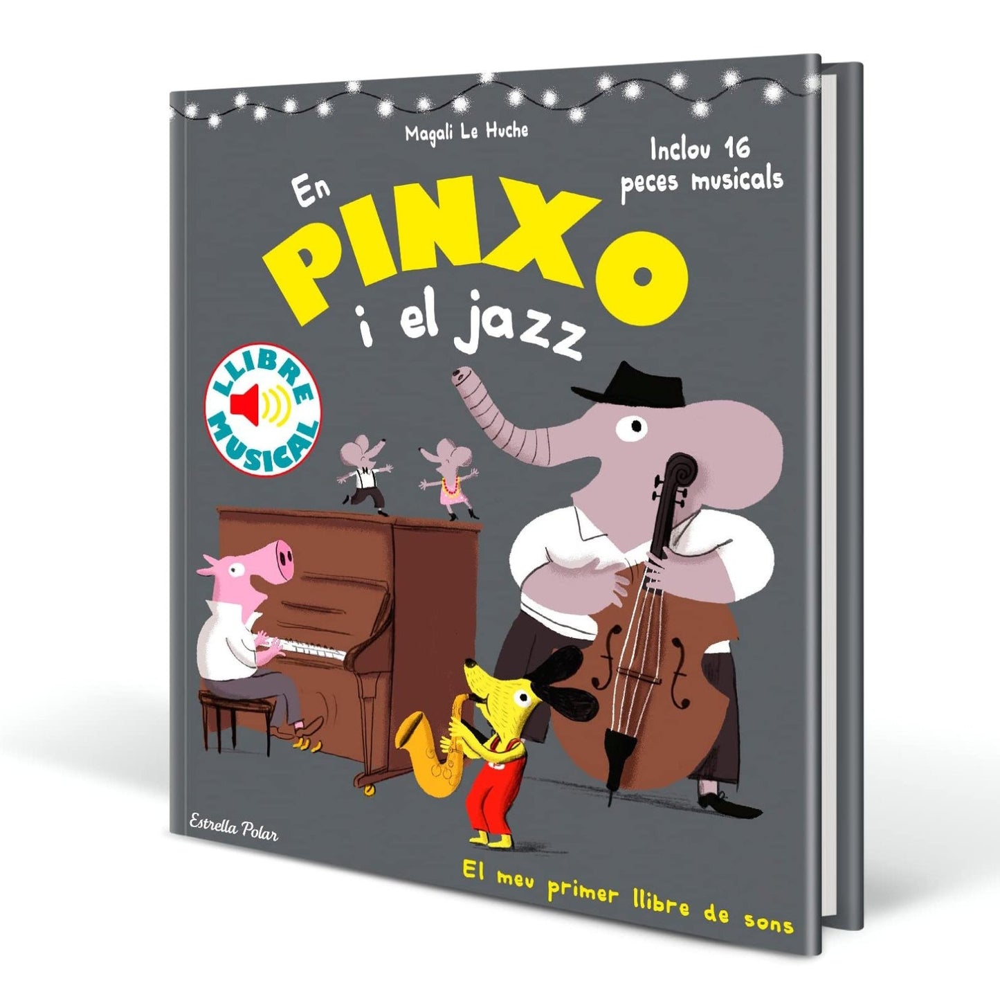 LLIBRE INFANTIL - EN PINXO I EL JAZZ - Happy Moments Baby