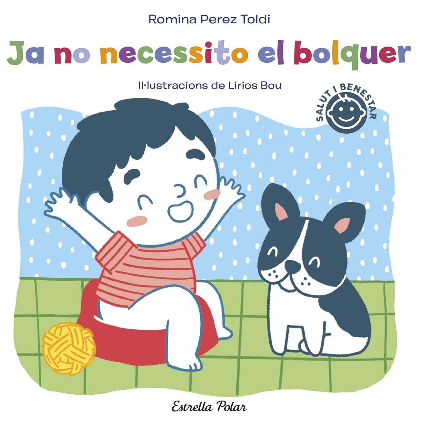 LLIBRE INFANTIL - JA NO NECESSITO EL BOLQUER - Happy Moments Baby