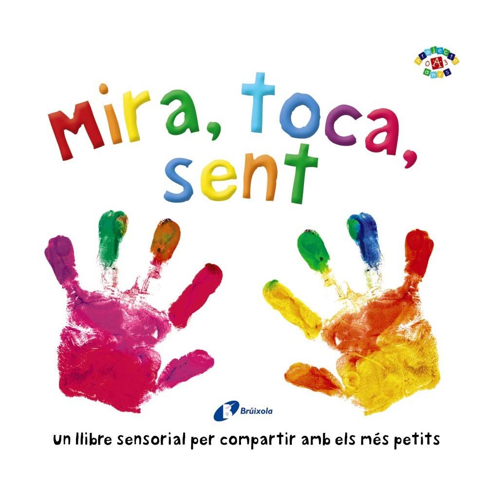 LLIBRE INFANTIL - MIRA, TOCA, SENT - Happy Moments Baby