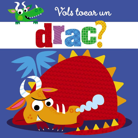 LLIBRE INFANTIL - VOLS TOCAR UN DRAC? - Happy Moments Baby