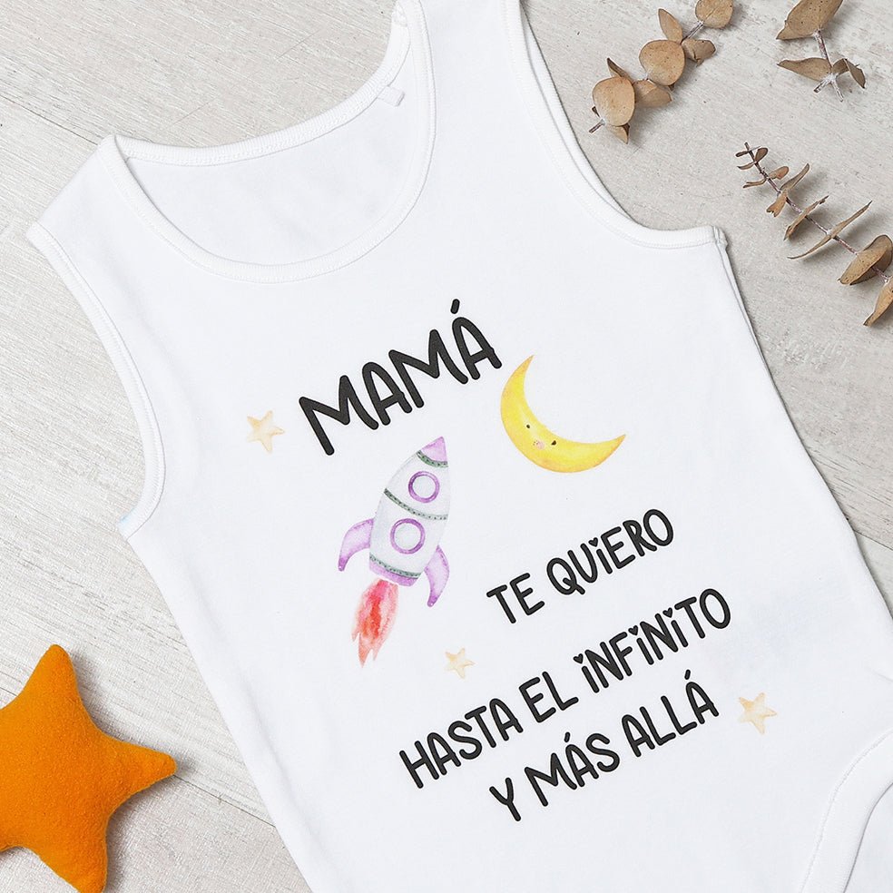 BODY BEBÉ - MAMÁ TE QUIERO HASTA EL INFINITO Y MÁS ALLÁ - Happy Moments Baby