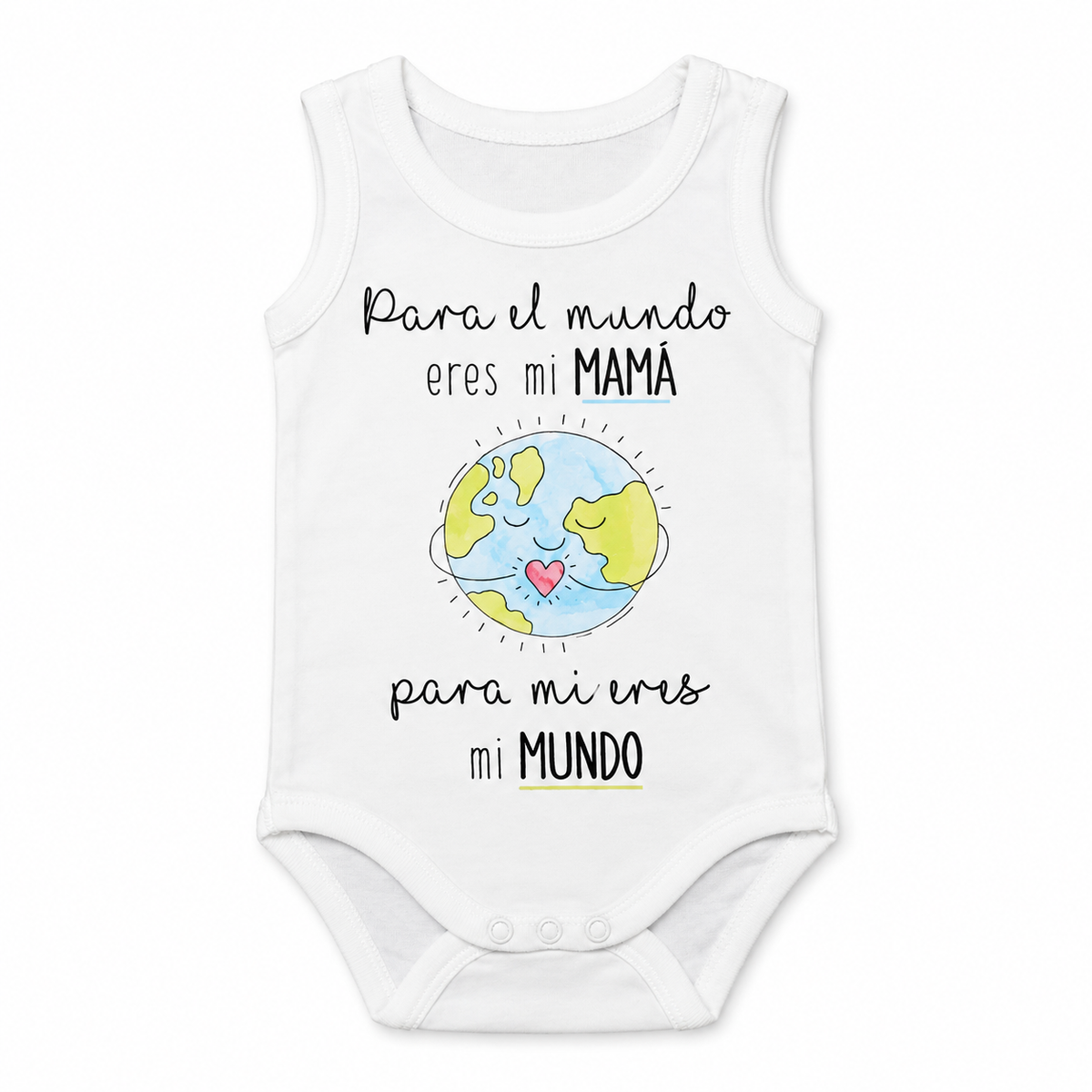 Body Mamá Eres Mi Mundo de tirantes sobre fondo blanco