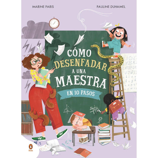 LIBRO INFANTIL - CÓMO DESENFADAR A UNA MAESTRA EN 10 PASOS - Happy Moments Baby