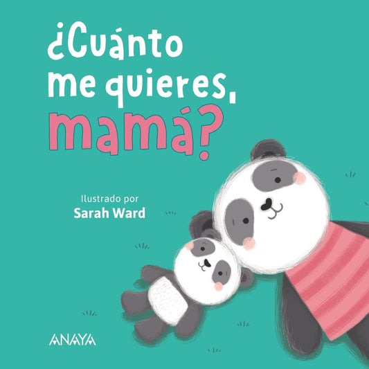 LIBRO INFANTIL - ¿CUÁNTO ME QUIERES, MAMÁ? - Happy Moments Baby