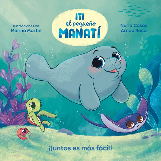 LIBRO INFANTIL - ITI EL PEQUEÑO MANATÍ - Happy Moments Baby