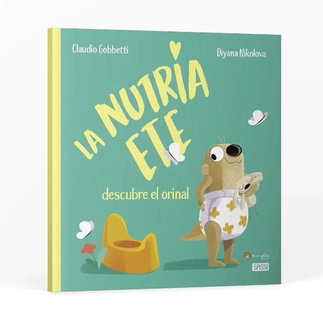 LIBRO INFANTIL - LA NUTRIA ETE DESCUBRE EL ORINAL - Happy Moments Baby