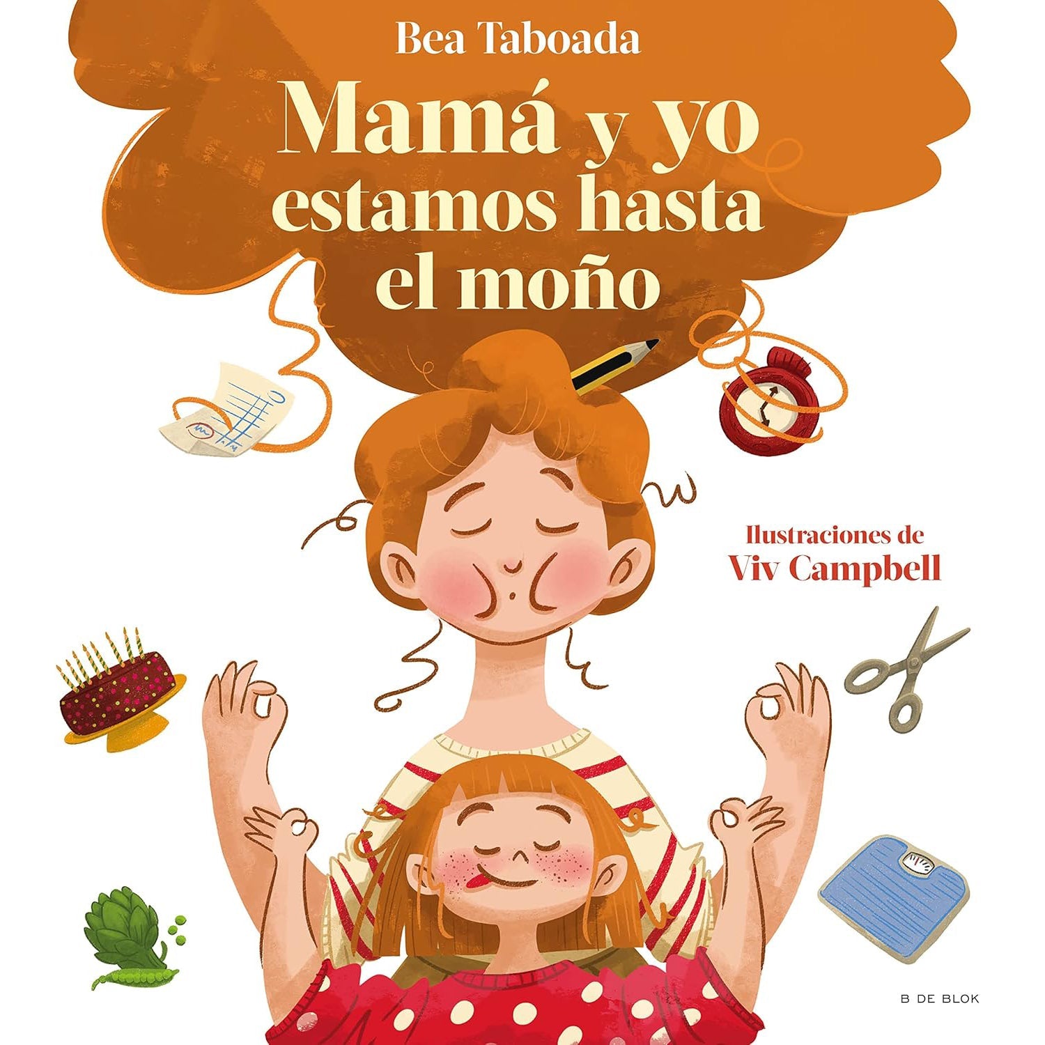 LIBRO INFANTIL - MAMÁ Y YO ESTAMOS HASTA EL MOÑO - Happy Moments Baby