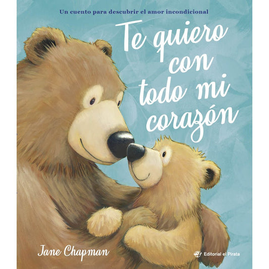 LIBRO INFANTIL - TE QUIERO CON TODO MI CORAZÓN - Happy Moments Baby