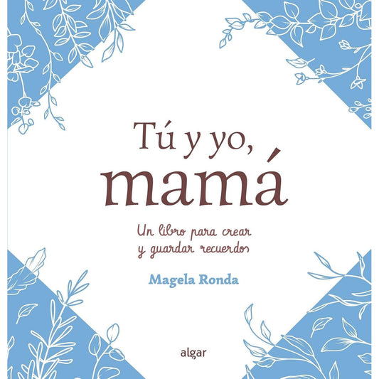 LIBRO INFANTIL - TÚ Y YO, MAMÁ - Happy Moments Baby