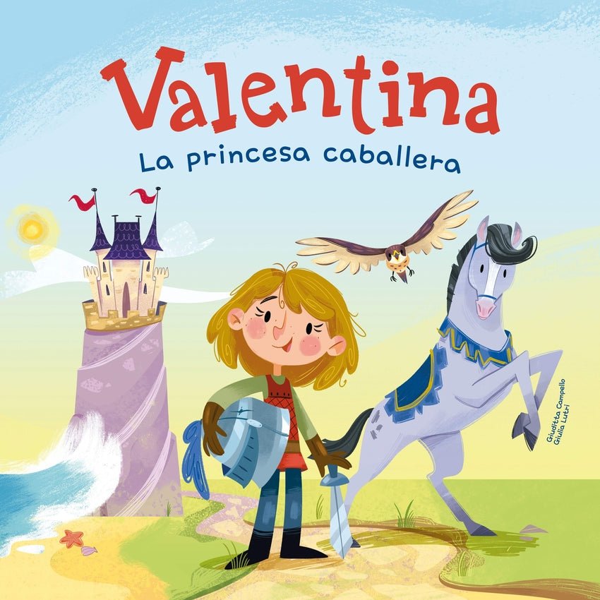 LIBRO INFANTIL - VALENTINA, LA PRINCESA CABALLERA - Happy Moments Baby
