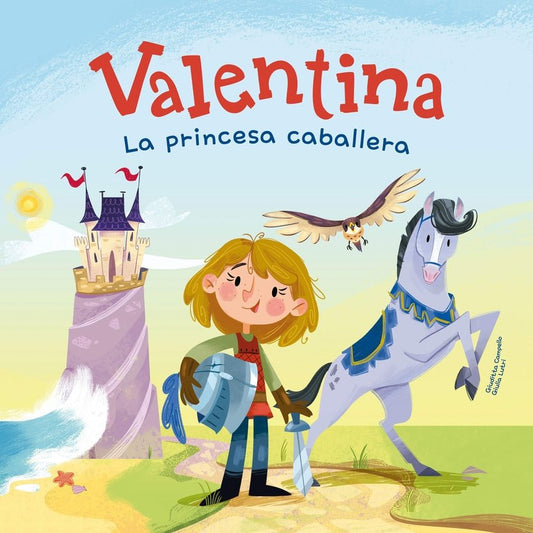 LIBRO INFANTIL - VALENTINA, LA PRINCESA CABALLERA - Happy Moments Baby