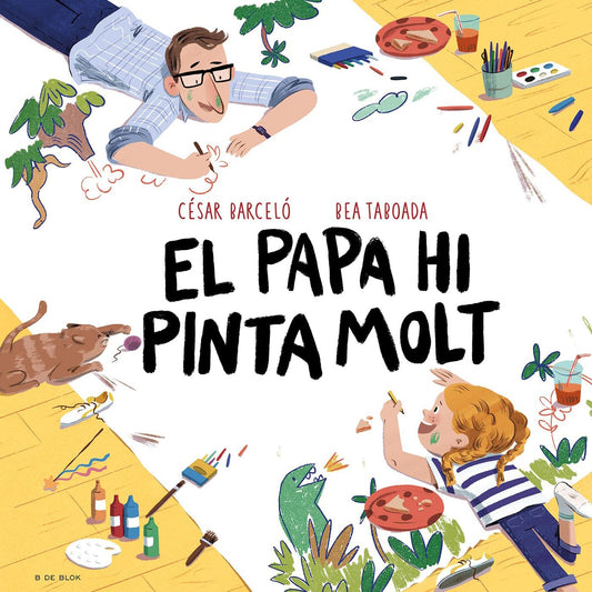 LLIBRE INFANTIL - EL PARE HI PINTA MOLT - Happy Moments Baby