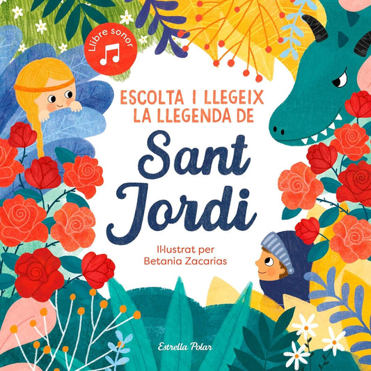 LLIBRE INFANTIL - ESCOLTA Y LLEGEIX LA LLEGENDA DE SANT JORDI - Happy Moments Baby