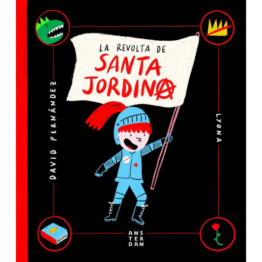 LLIBRE INFANTIL - LA REVOLTA DE SANTA JORDINA - Happy Moments Baby