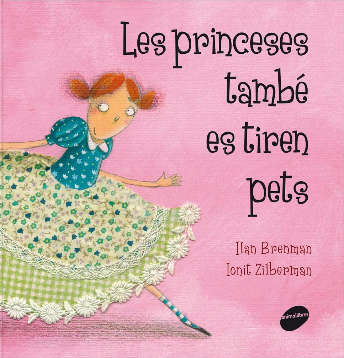 LLIBRE INFANTIL - LES PRINCESES TAMBÉ ES TIREN PETS - Happy Moments Baby