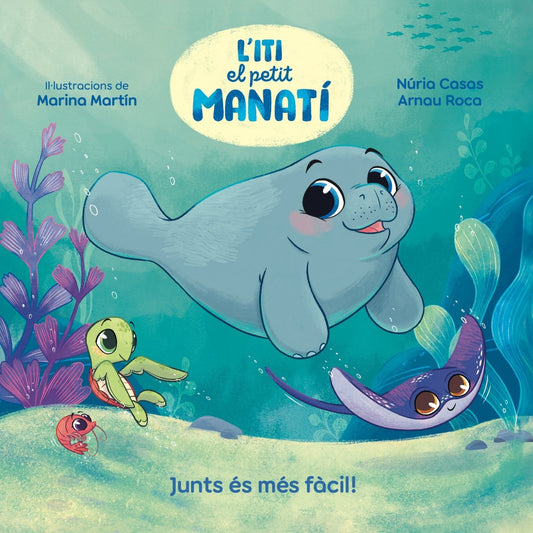 LLIBRE INFANTIL - L'ITI EL PETIT MANATÍ - Happy Moments Baby