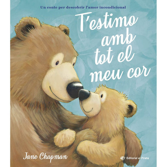 LLIBRE INFANTIL - T'ESTIMO AMB TOT EL MEU COR - Happy Moments Baby