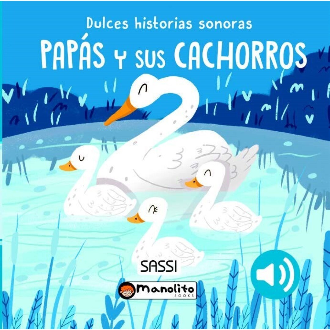 Portada de LIBRO INFANTIL SONORO ·PAPÁS Y CACHORROS· de Manolito Books, edición correcta