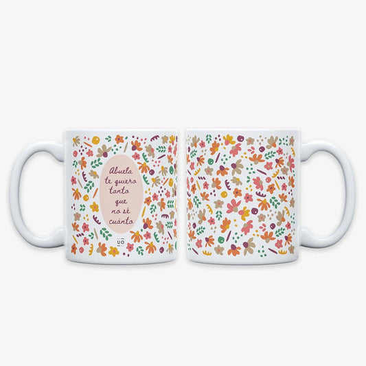 TAZA UO ·ABUELA, TE QUIERO TANTO QUE NO SÉ CUÁNTO· - Happy Moments Baby