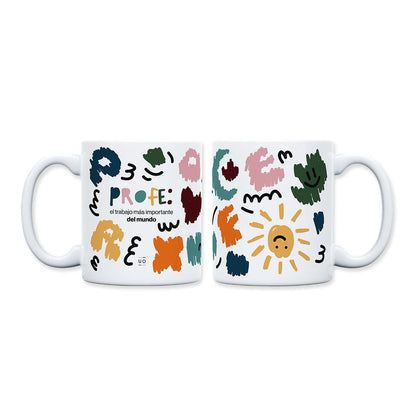 TAZA UO ·PROFE: EL TRABAJO MÁS IMPORTANTE DEL MUNDO· - Happy Moments Baby