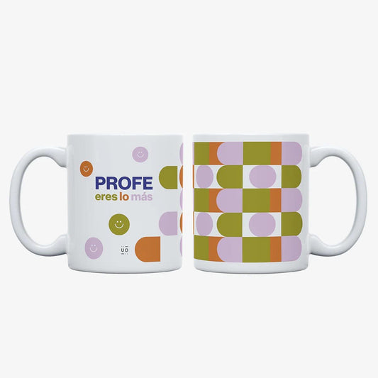 TAZA UO ·PROFE ERES LO MÁS· - Happy Moments Baby