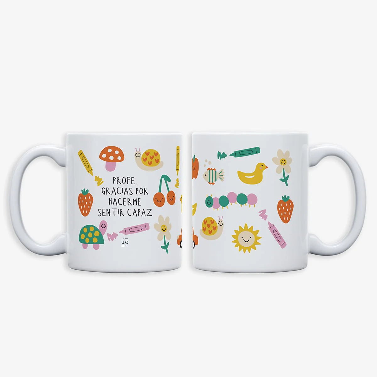 TAZA UO ·PROFE, GRACIAS POR HACERME SENTIR CAPAZ· - Happy Moments Baby
