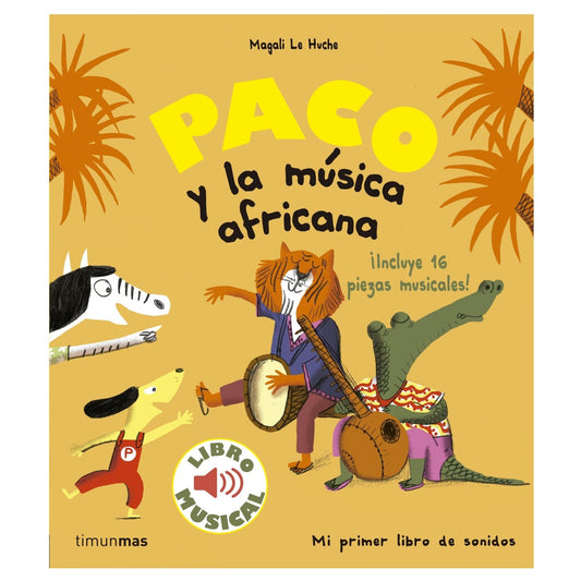 LIBRO INFANTIL - PACO Y LA MÚSICA AFRICANA - Happy Moments Baby