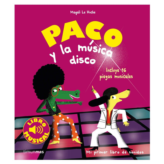 LIBRO INFANTIL - PACO Y LA MÚSICA DISCO - Happy Moments Baby