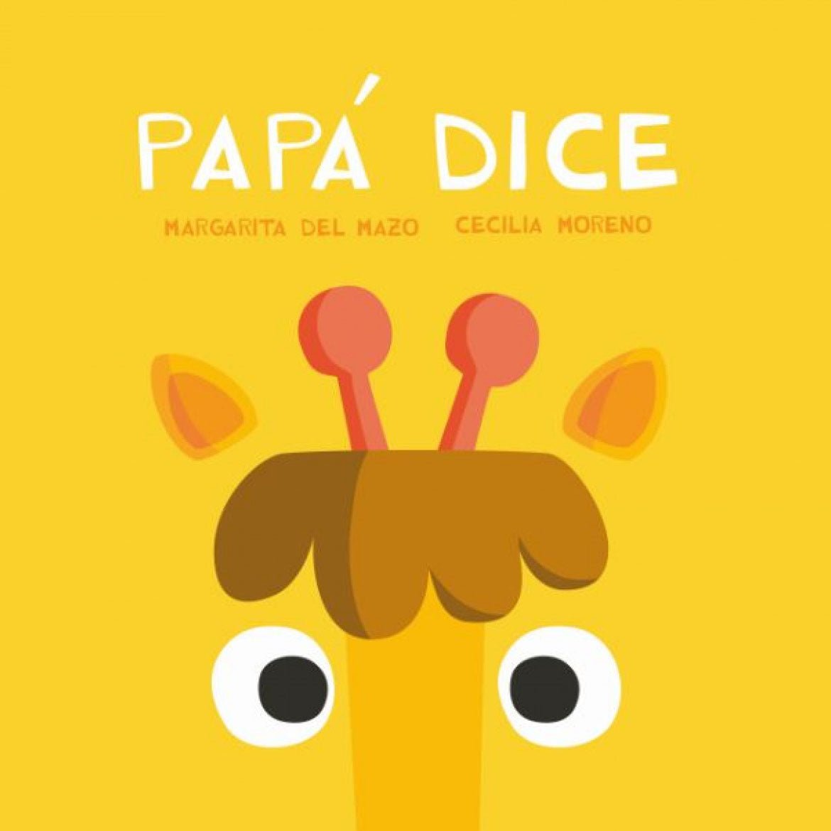 LIBRO INFANTIL - PAPÁ DICE - Happy Moments Baby