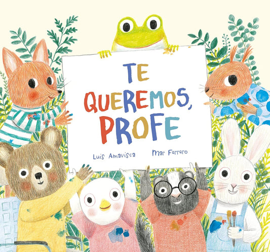LIBRO INFANTIL - TE QUEREMOS PROFE - Happy Moments Baby