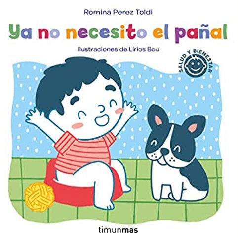 LIBRO INFANTIL - YA NO NECESITO EL PAÑAL - Happy Moments Baby