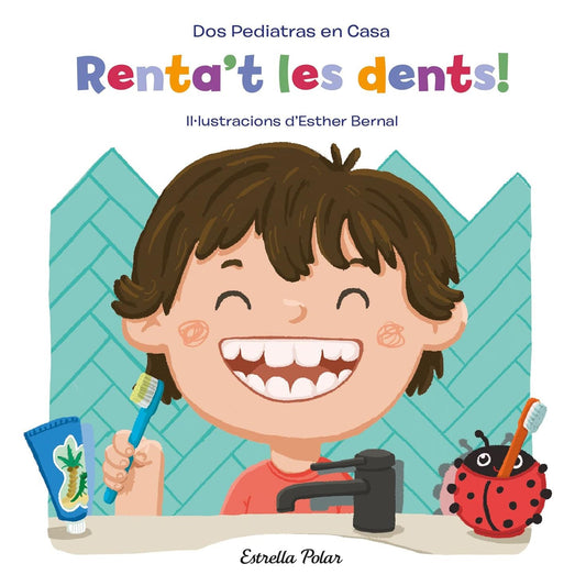 LLIBRE INFANTIL - RENTA'T LES DENTS! - Happy Moments Baby