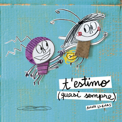 LLIBRE INFANTIL - T'ESTIMO (QUASI SEMPRE) - Happy Moments Baby